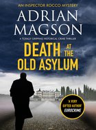 Cover of Death at the Old Asylum
